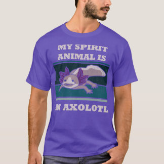 My Spirit Animal Is An Axolotl Funny Kids Tshirt A