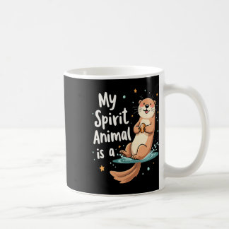 My Spirit Animal Is An Otter Cute Funny Animal Coffee Mug