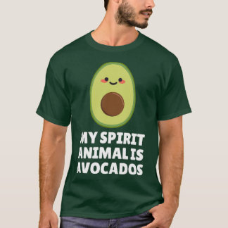 My Spirit Animal Is Avocados T-Shirt