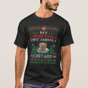 My Spirit Animal Is Cortado Funny Ugly Christmas S T-Shirt