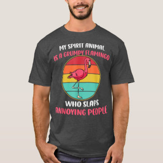 My Spirit Animal Is Grumpy Flamingo T-Shirt