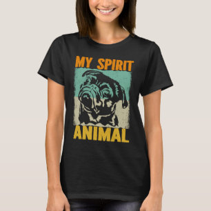 My Spirit Animal Pug Owner Dog Mum Dad Pug T-Shirt