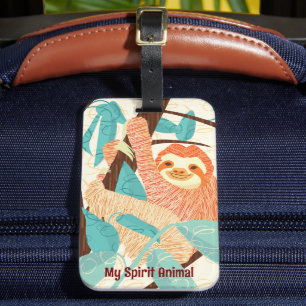 My Spirit Animal Sloth Luggage Tag