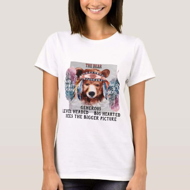 "My Spirit Animal" The Bear Aug - Sep  T-Shirt (Front)