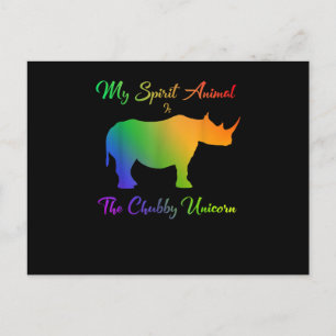 My Spirit Animal The Chubby Unicorn Rhino Postcard