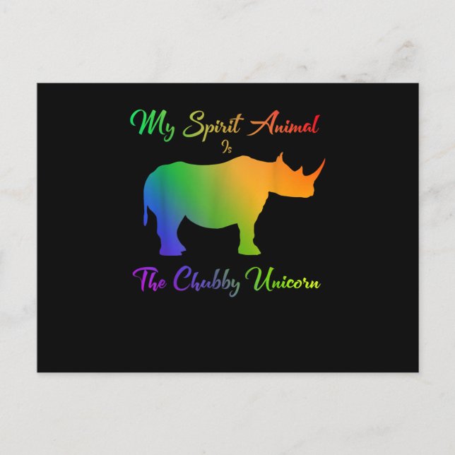 My Spirit Animal The Chubby Unicorn Rhino Postcard (Front)