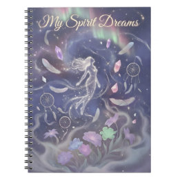 My Spirit Journey Volume Five My Spirit Dreams Notebook