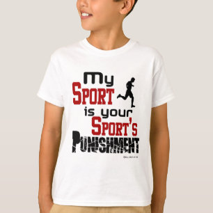 My Sport Is Your Sport's Punishment – Male T-Shirt