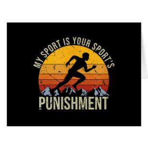 My Sport Is Your Sports Punishment Track Cross Cou