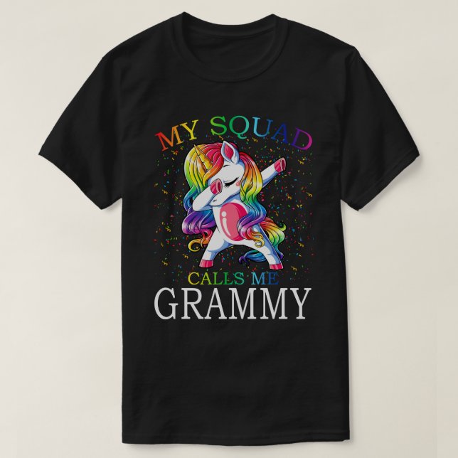 My Squad Calls Me GRAMMY Unicorn T-Shirt (Design Front)