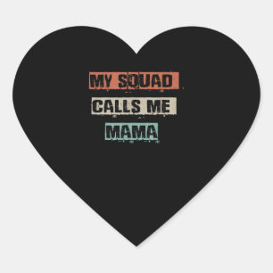 My Squad Calls Me Mama Funny Workout Gym Mum Gift Heart Sticker