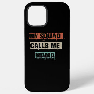 My Squad Calls Me Mama Funny Workout Gym Mum Gift iPhone 12 Pro Max Case