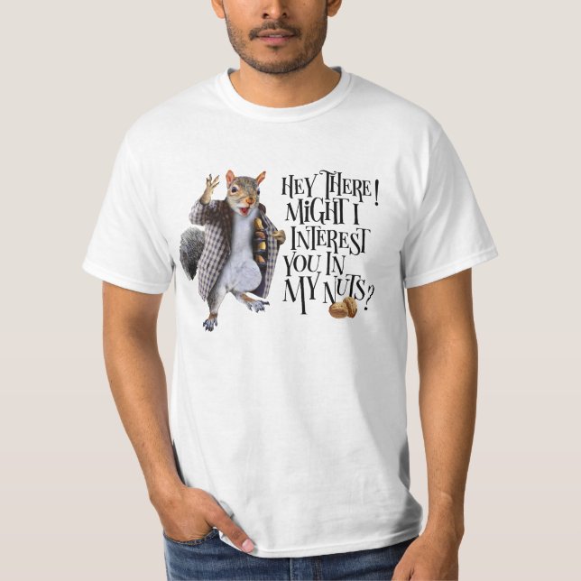 My Squirrel Nuts T-Shirt (Front)