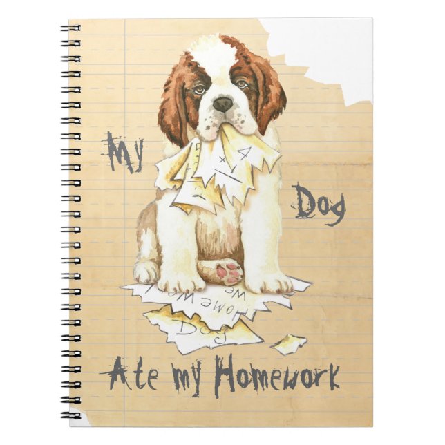 My St. Bernard Ate my Homework Notebook (Front)