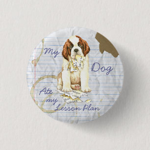 My St. Bernard Ate my Lesson Plan 3 Cm Round Badge