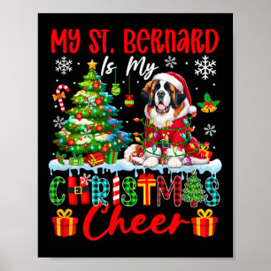 My St. Bernard Is My Xmas Cheer Funny Santa Dog Ow Poster