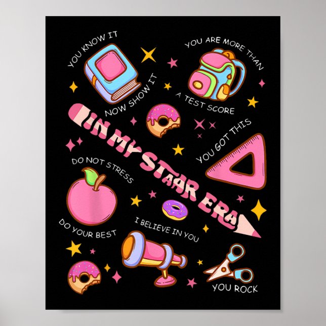 My Staar Era Motivational Testing Test Day Funny T Poster (Front)