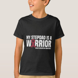 My Stepdad is a Warrior Brain Aneurysm Awareness T-Shirt