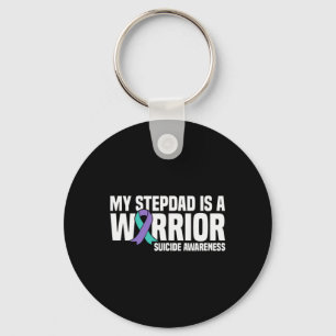 My Stepdad Is A Warrior Suicide Prevention Awarene Key Ring
