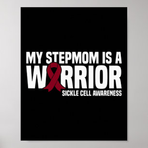 My Stepmom is a Warrior Sickle Cell Awareness Poster