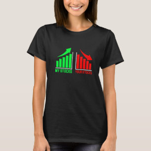 My Stocks Your Stocks Shareholder Bear Bull Invest T-Shirt