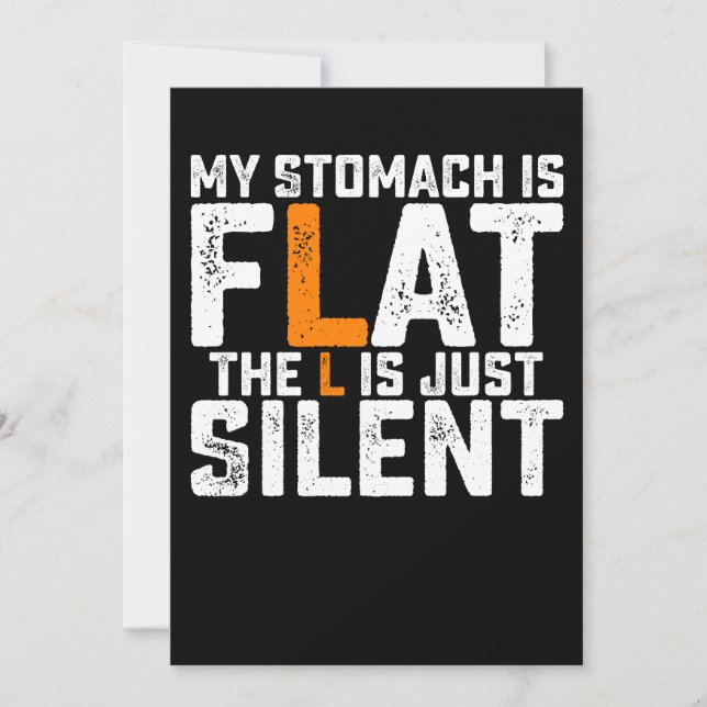 My Stomach Is Flat The L Is Just Silent Invitation (Front)
