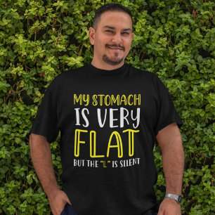 My Stomach Is Very Flat T-Shirt