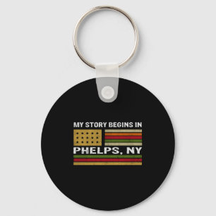 My Story Is Begins In Phelps Ny  Key Ring