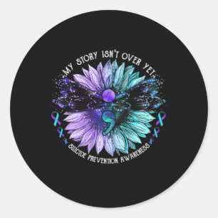 My Story Isn't Over Yet Suicide Prevention Awarene Classic Round Sticker