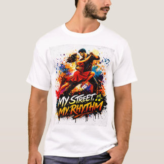 My Street, My Rhythm dancing t-shirt couple