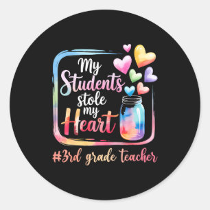 My Student Stole My Heart 3rd Grade Teacher Valent Classic Round Sticker