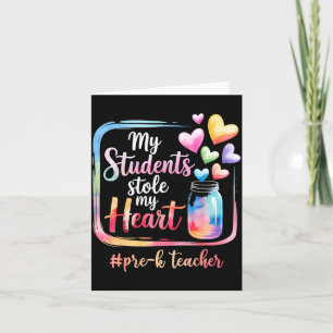 My Student Stole My Heart Pre-k Teacher Valentine  Card