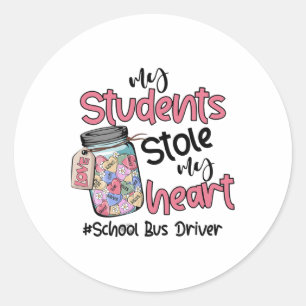 My Student Stole My Heart School Bus Driver Valent Classic Round Sticker