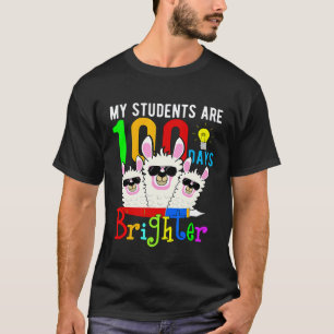 My Students Are 100 Days Brighter Llama 100th Day T-Shirt