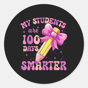 My Students Are 100 Days Smarter 100th Day Of Scho Classic Round Sticker
