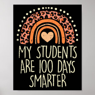 My Students Are 100 Days Smarter 100th Day Of Scho Poster