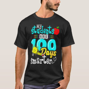 My Students Are 100 Days Smarter 100th Day of Scho T-Shirt