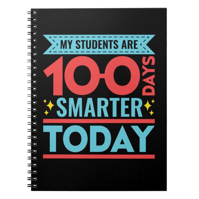 My Students Are 100 Days Smarter 100th Day Teacher Notebook (Front)