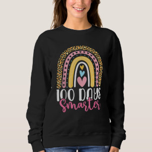 My Students Are 100 Days Smarter rainbow Happy Tea Sweatshirt