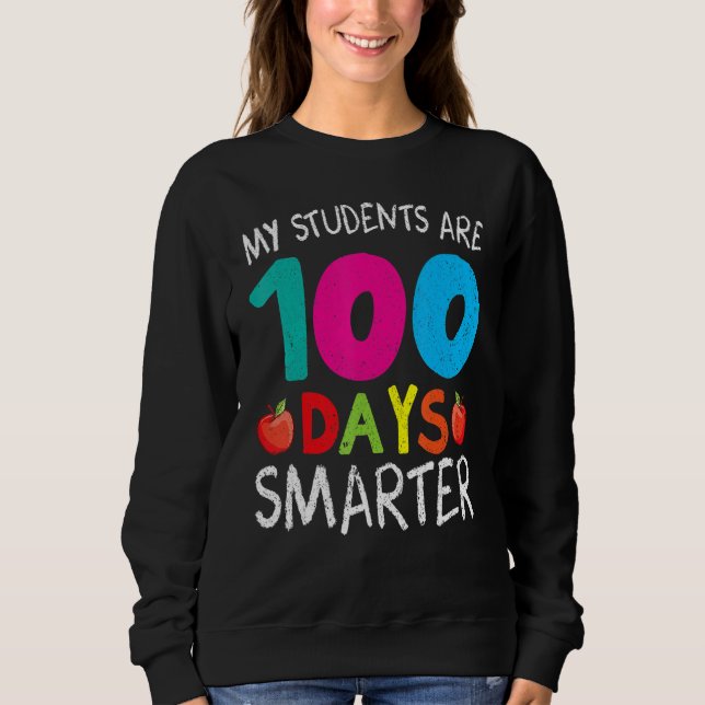 My Students Are 100 Days Smarter Shirt Happy Teach (Front)