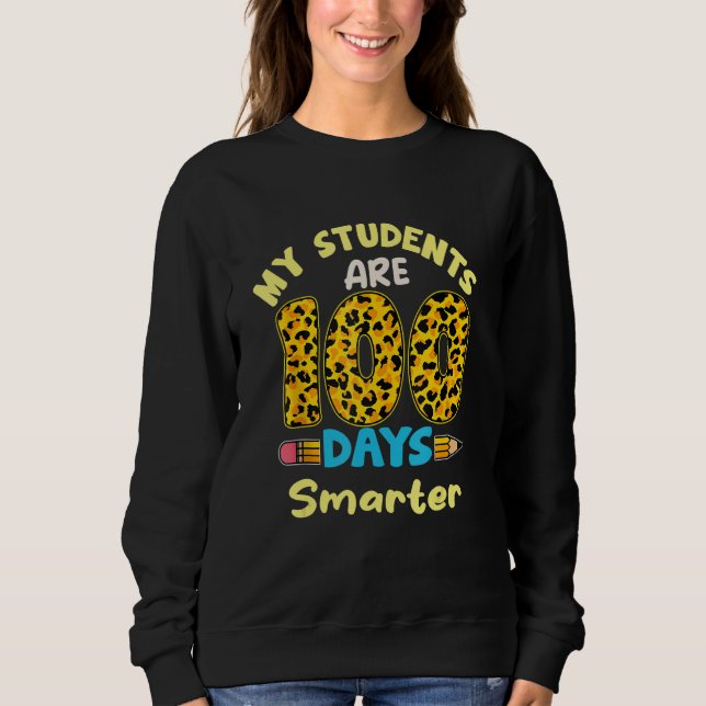 My Students Are 100 Days Smarter Shirt Teacher - B (Front)
