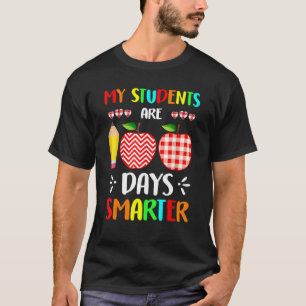 My Students Are 100 Days Smarter Teacher 100th Day T-Shirt
