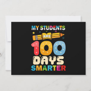 My Students Are 100 Days Smarter Teacher Invitation