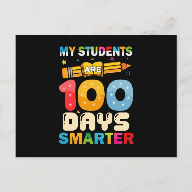 My Students Are 100 Days Smarter Teacher Postcard (Front)