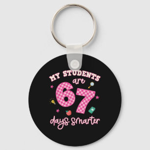 My Students Are 67 Days Smarter Funny Teacher Kids Key Ring