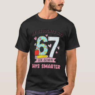 My Students Are 67 Days Smarter Funny Teacher Kids T-Shirt