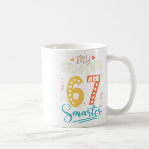 My Students Are 67 Days Smarter Teacher Coffee Mug