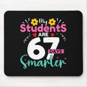 My Students Are 67 Days Smarter Teachers 100 Days Mouse Pad