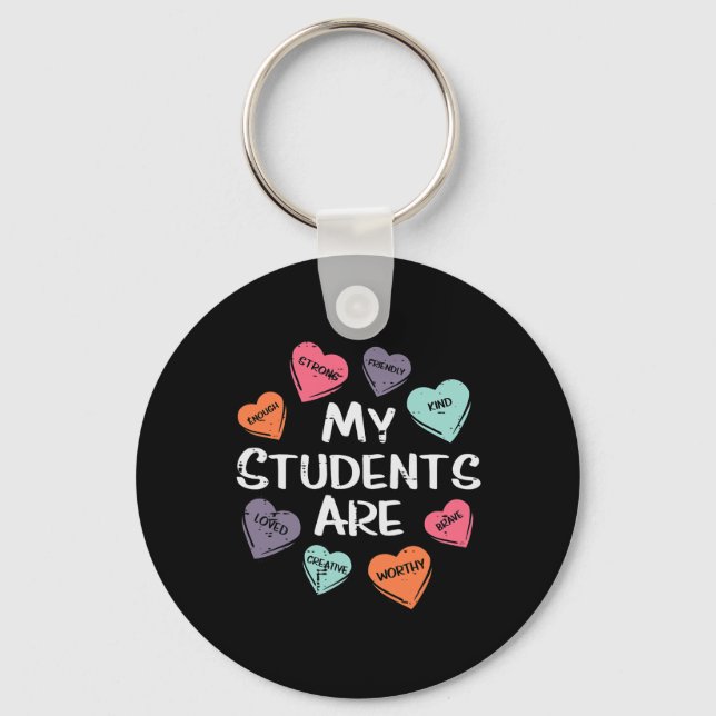 My Students Are Enough Friendly Valentines Day Tea Key Ring (Front)