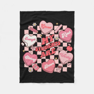 My Students Are Enough Worthy Teacher Valentines D Fleece Blanket